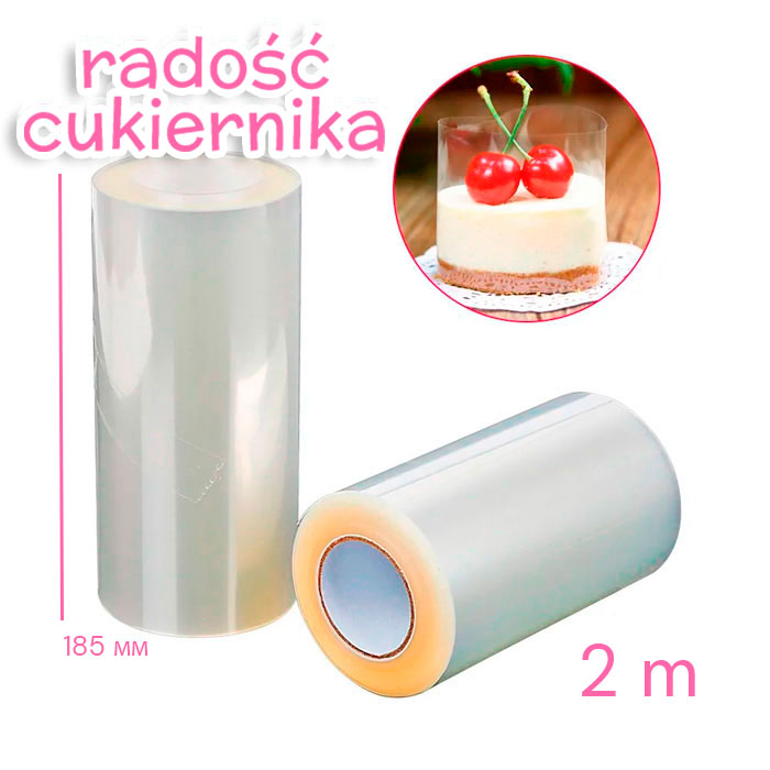 Folia rantowa do tortów wysoka 185 mm (cienka 52 mik), 2 m 